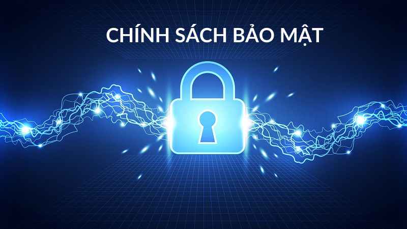 Khái niệm và mục đích của chính sách bảo mật